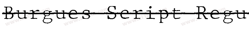 Burgues Script Regul字体转换